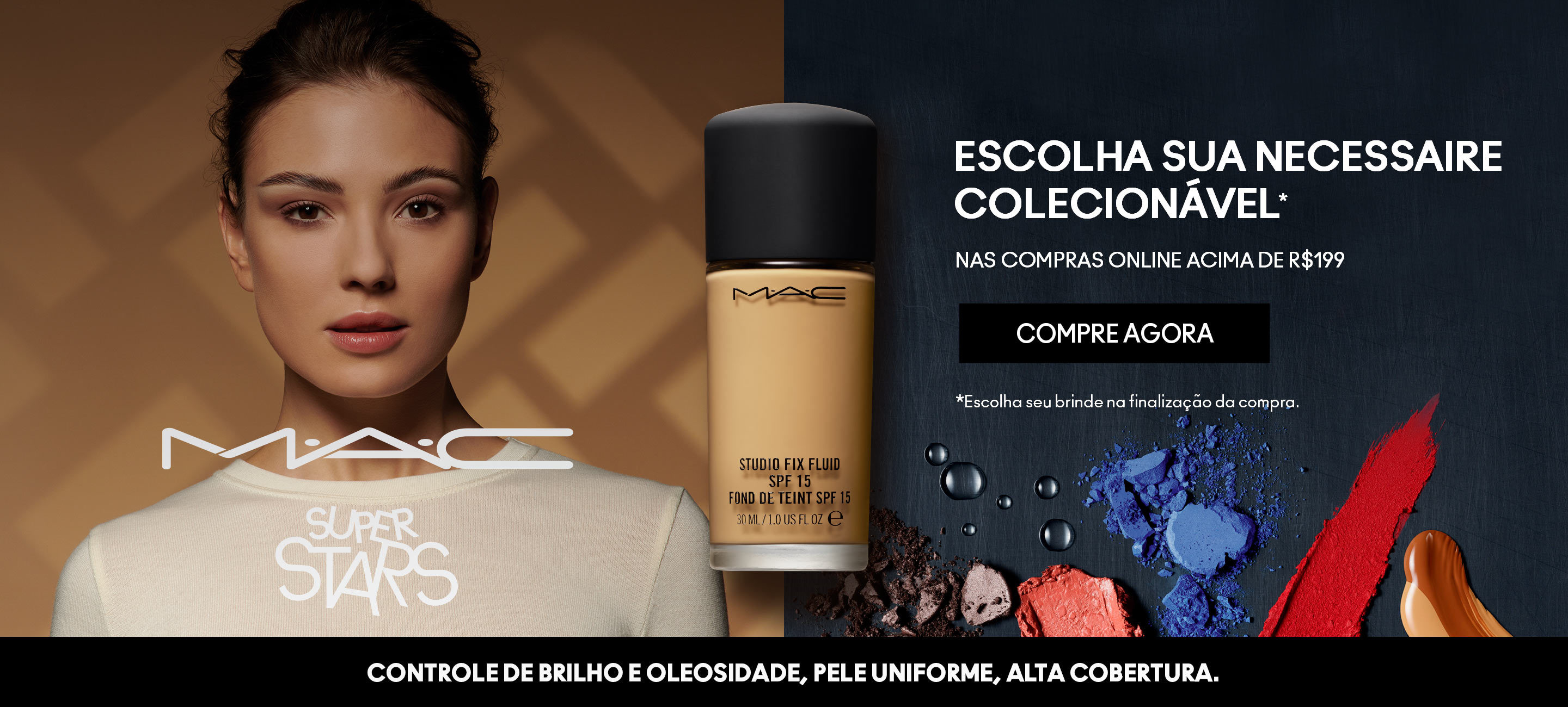MAC Superstars Studio Fix. Escolha Sua Necessaire Colecionável. Nas compras online acima de R$199.